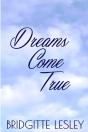 Dreams Come True - Preview