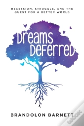 Dreams Deferred