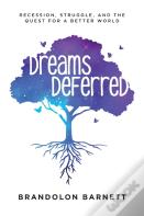 Dreams Deferred