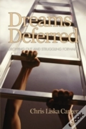 Dreams Deferred