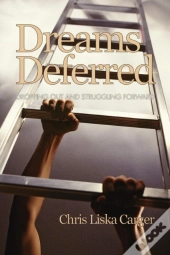 Dreams Deferred