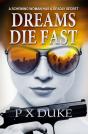 Dreams Die Fast - Preview