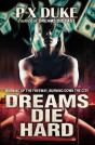 Dreams Die Hard - Preview