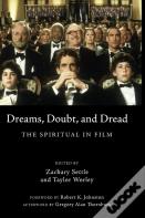Dreams, Doubt, And Dread
