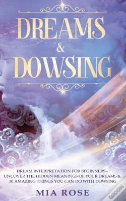 Capa do artigo Dreams & Dowsing : Dream Interpretation