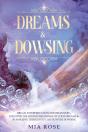 Dreams & Dowsing - Preview