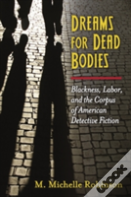 Dreams For Dead Bodies