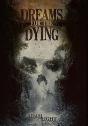 Dreams For The Dying - Preview