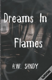 Dreams In Flames