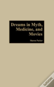 Capa do artigo Dreams In Myth, Medicine, And Movies