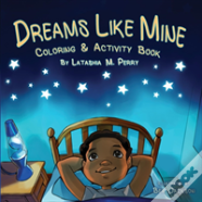 Dreams Like Mine