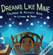 Dreams Like Mine