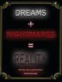 Dreams + Nightmares = Reality - Preview