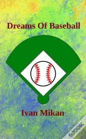 Dreams Of Baseball