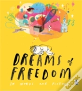Dreams Of Freedom