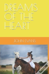 Dreams Of The Heart