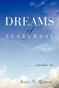 Capa do artigo Dreams Of Yesterday: ......Remember Me