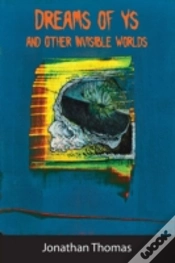 Capa do artigo Dreams Of Ys And Other Invisible Worlds
