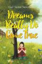 Dreams Really Do Come True - Preview