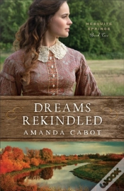 Capa do artigo Dreams Rekindled (Mesquite Springs Book #2)