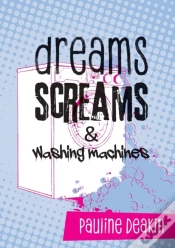 Capa do artigo Dreams Screams & Washing Machines