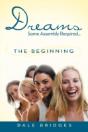 Dreams   Some Assembly Required ... The - Preview