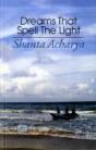 Dreams That Spell The Light - Preview