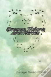 Capa do artigo Dreams, Visions And Heroes