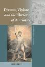 Dreams, Visions, And The Rhetoric Of Authority - Preview