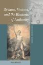 Dreams, Visions, And The Rhetoric Of Authority - Preview
