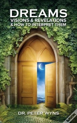 Capa do artigo Dreams, Visions & Revelations & How To Interpret Them