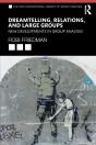 Dreamtelling, Relations, And Large Groups - Preview