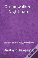 Dreamwalker'S Nightmare