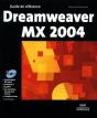 Dreamweaver Mx 2004 : Guide De Référence - Preview