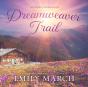 Dreamweaver Trail - Preview