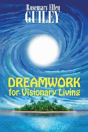 Dreamwork For Visionary Living - Preview