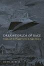 Dreamworlds Of Race - Preview
