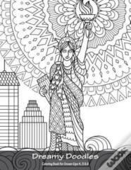 Dreamy Doodles Coloring Book For Grown-Ups 4, 5 & 6