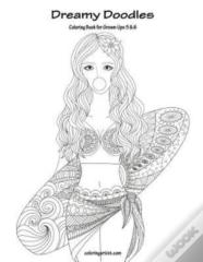 Dreamy Doodles Coloring Book For Grown-Ups 5 & 6