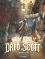 Dred Scott Tome 1 : New York 1893 - Preview