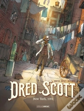 Dred Scott Tome 1 : New York 1893