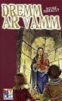 Dremm Ar Vamm - Preview