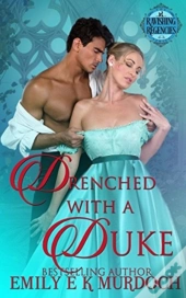 Drenched With A Duke