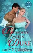 Drenched With A Duke