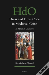 Dress And Dress Code In Medieval Cairo