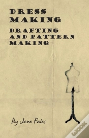 Capa do artigo Dress Making - Drafting And Pattern Making