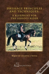 Dressage Principles And Techniques