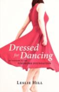 Dressed For Dancing