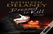 Dressed To Kill