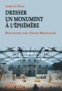 Dresser Un Monument A L'Ephemere - Preview